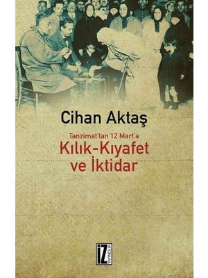 Kılık Kıyafet ve Iktidar