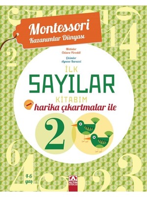 Montessori Kazanımlar Dünyası - Ilk Sayılar Kitabım (4-6 Yaş)