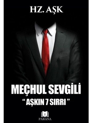 Meçhul Sevgili - Aşkın 7 Sırrı