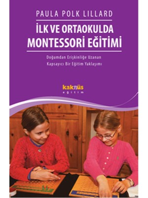 Ilk ve Ortaokulda Montessori Eğitimi