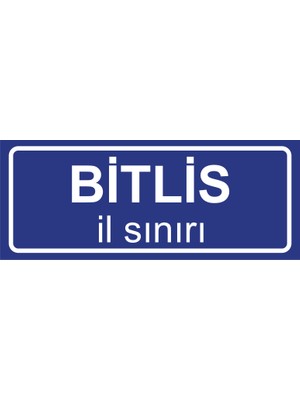 Bitlis Il Sınırı Plakası , Dekoratif Aliminyum Levhaya Baskı 8*20CM
