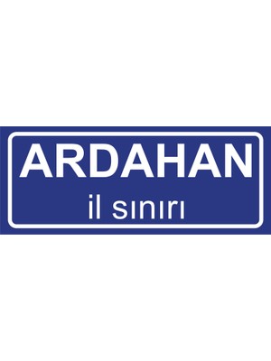 Ardahan Il Sınırı Plakası , Dekoratif Aliminyum Levhaya Baskı 8*20CM