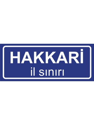 Hakkari Il Sınırı Plakası , Dekoratif Aliminyum Levhaya Baskı 8*20CM