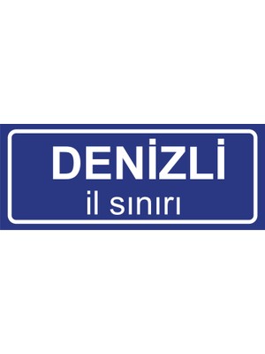 Denizli Il Sınırı Plakası , Dekoratif Aliminyum Levhaya Baskı 8*20CM