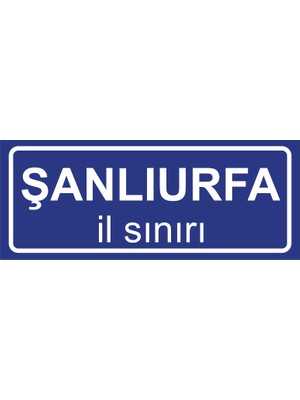 Şanlıurfa Il Sınırı Plakası , Dekoratif Aliminyum Levhaya Baskı 8*20CM
