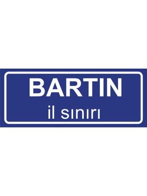 Bartın Il Sınırı Plakası , Dekoratif Aliminyum Levhaya Baskı 8*20CM