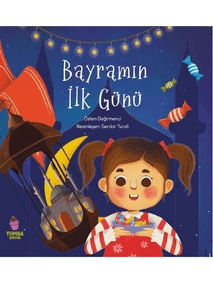 Bayramın Ilk Günü