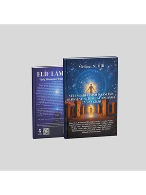 Yüce Mesih & Imam Insanlığın Ruhsal ve Bilimsel Aydınlanma Çağına Girişi