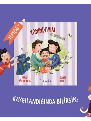 Fibula Yayıncılık Yanındayım Ağlayabilirsin Firuze Bulut Yıldız Çocuk Öykü Kitabı 3-6 Yaş