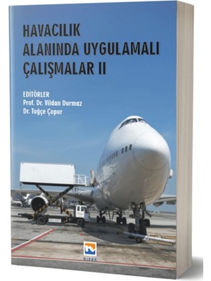 Havacılık Alanında Uygulamalı Çalışmalar Iı