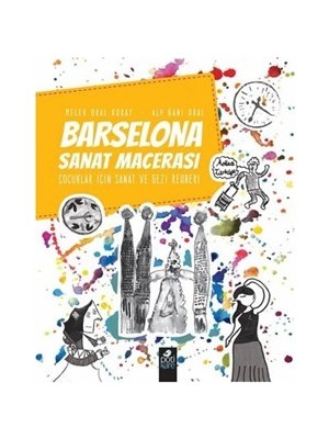 Barselona Sanat Macerası - Çocuklar Için Sanat ve Gezi Rehberi