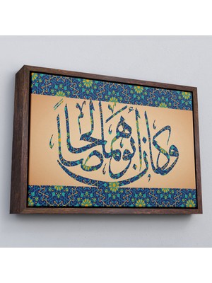 Çerçeveli Onların Babası Dürüst ve Erdemli Biriydi Yazılı Dekoratif Kanvas TABLO-3326