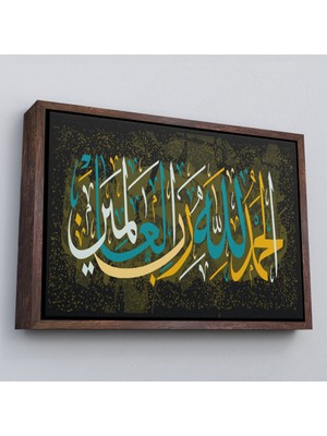 Çerçeveli Tüm Evrenin Yaratıcısı Allah'a Şükürler Olsun, Yazılı Dekoratif Kanvas TABLO-3296