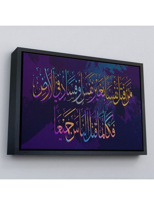 Çerçeveli Kim Bir Kimseyi Öldürürse Bütün Insanlığı Öldürmüş Gibi Olur Duvar Tablosu TABLO-3341