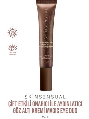 Skin Sensual SKINSENSUAL Magic Eye Duo Repair & CC Çift Etkili Aydınlatıcı Göz Altı Kremi Medium To Dark 15 ml Doğal Görünüm