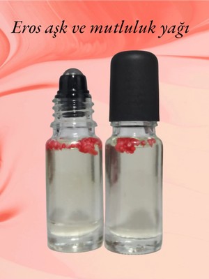 Eros Aşk ve Mutluluk Yağı Özel Formül 10 ml