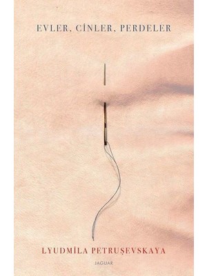 Evler, Cinler, Perdeler