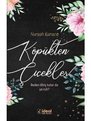 Köpükten Çiçekler