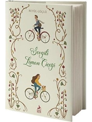 Sevgili Limon Çiçeği (Ciltli)