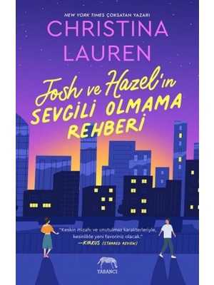 Josh ve Hazel’ın Sevgili Olmama Rehber