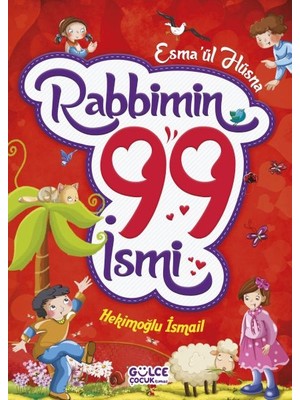 Rabbimin 99 Ismi - Esma'ül Hüsna (Fleksi Cilt)