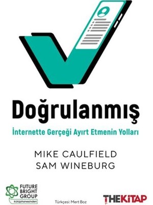 Doğrulanmış: Internette Gerçeği Ayırt Etmenin Yolları