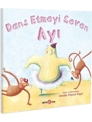 Dans Etmeyi Seven Ayı