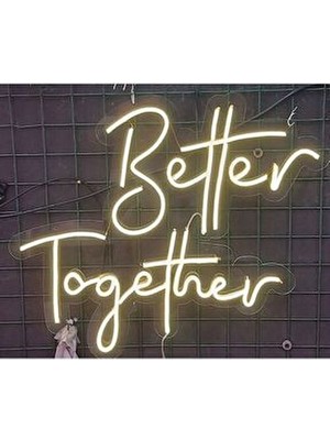 Better Together Neon Yazı