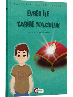 Evren ile Tarihe Yolculuk, Sedanur Tekcanözü, 5.-6.sınıf Okuma Kitabı, Yarışma Kitabı