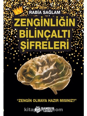 Zenginliğin Bilinçaltı Şifreleri