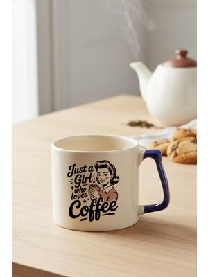 Just A Girl Who Loves Coffee Baskılı Lacivert D Kulplu Kupa Bardak