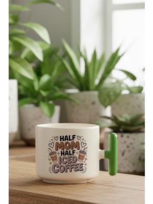 Half Mom Half Iced Coffee Baskılı Yeşil Renkli T Kulplu Latte Fincanı Kupa