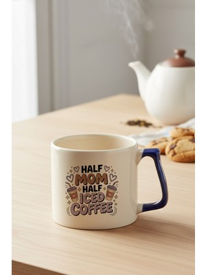 Half Mom Half Iced Coffee Baskılı Lacivert D Kulplu Kupa Bardak