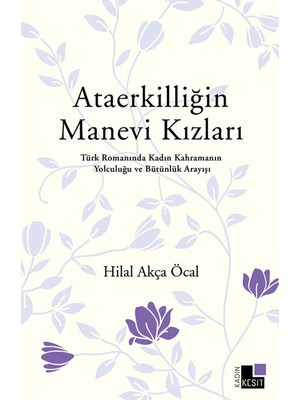 Ataerkilliğin Manevi Kızları
