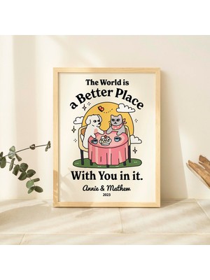 Kişiselleştirilmiş Köpek ve Kedi Çift Baskısı, Dünya Seninle Daha Iyi Bir Yer