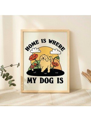 Sevimli Köpek Baskısı, Retro Evim Köpeğimin Olduğu Yer Posteri, Eklektik Renkli Posterler, Sağlıklı Baskılar