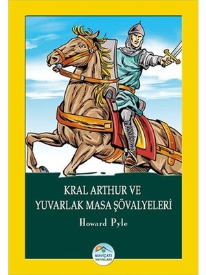 Kral Arthur ve Yuvarlak Masa Şövalyeleri