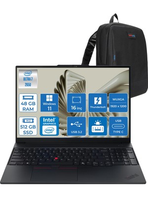 Lenovo Thinkpad E16 Gen 3 Intel Core Ultra 7 265U 48GB Ddr5 512GB SSD Windows 11 Home Intel Aı Boost 16 Inç Wuxga (1920 x 1200) IPS 300NITS Taşınabilir Bilgisayar 21SR0076TXH22 + Zetta Çanta
