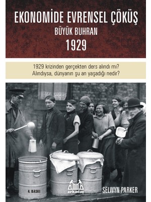 Ekonomide Evrensel Çöküş - Büyük Buhran 1929