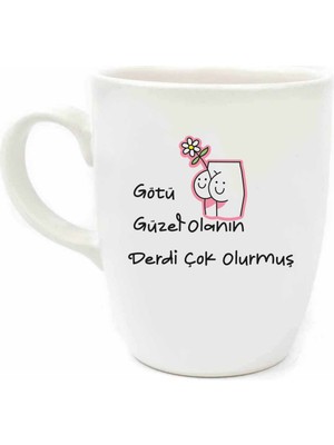 Götü Güzel Olanın Derdi Çok Olurmuş Krem Oval Kupa - Hediyelik Kupa Fincan Mug