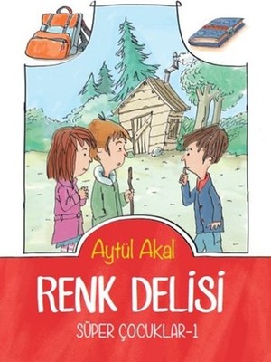Süper Çocuklar 1 - Renk Delisi
