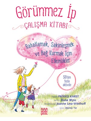 Mundi Görünmez İp Çalışma Kitabı - Patrice Karst 112 Sayfa Büyük Boy Türkçe Eğlenceli Etkinlikler