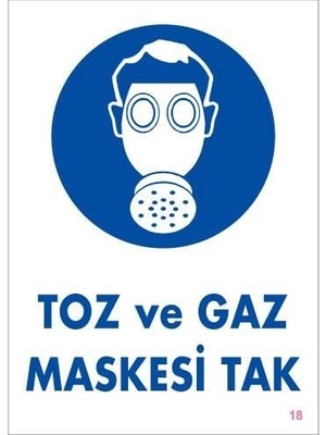 Toz ve Gaz Maskesi Uyarı Levhası 25X35 Kod:18