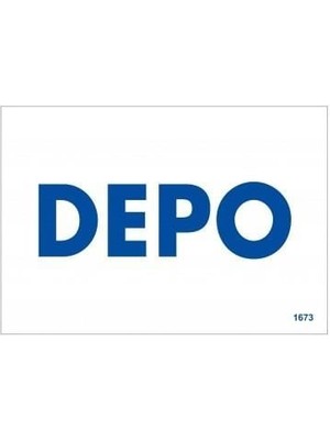 Depo Uyarı Levhası 17,5X25 KOD:1673