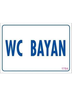 Wc Uyarı Levhası 17,5X25 KOD:1784
