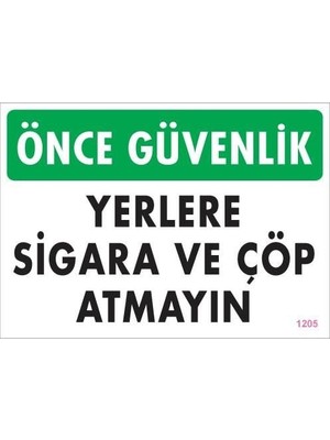 Sigara ve Çöp Atmayın Uyarı Levhası 25X35 KOD:1205