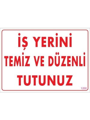 Temizlik Düzen Uyarı Levhası 25X35 KOD:1200