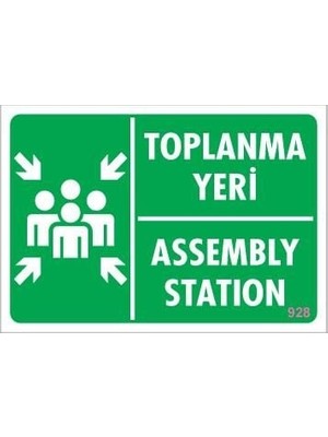Toplanma Yeri Uyarı Levhası 17,5X25 KOD:928