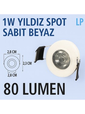 Lampist 1W Yıldız Spot Sabit Beyaz Kasa 3000K