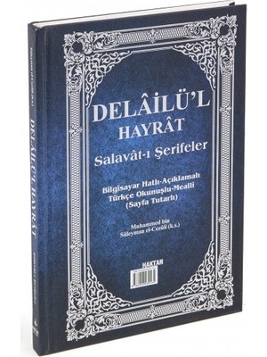 Haktan Yayınları Delâilü'l Hayrât Salavât-I Şerifeler Bilgisayar Hattı Açıklamalı 232 Sayfa Haktan Yayın Evi